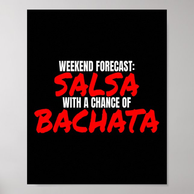 Póster Salsa Bachata Dance Weekend Forecast Bachata Salsa (Frente)