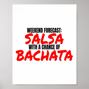 Póster Salsa Bachata Dance Weekend Forecast Bachata Salsa