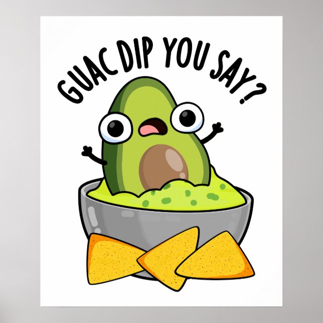 Póster Salsa de Guac Dices Pun de Salsa de Aguacate Diver (Frente)