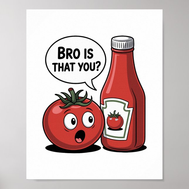 Póster Salsa de Tomate Hermano ¿Eres Tú Pun de Comida Día (Frente)
