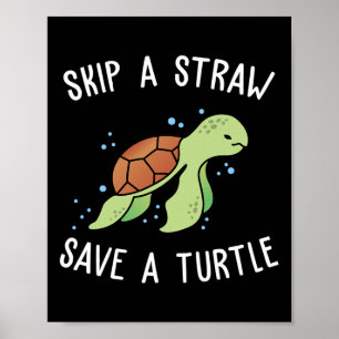 Póster Salta una paja salva una tortuga Salvemos a las to