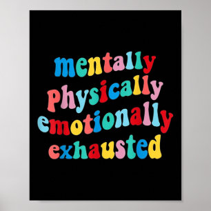 Póster Salud Mental Exhausta Físicamente Emocionalmente