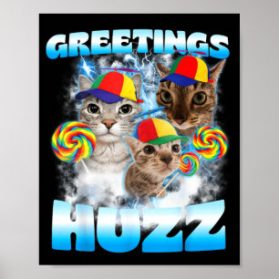 Póster Saludos de Meme de Gato Huzz Divertido Amante de G