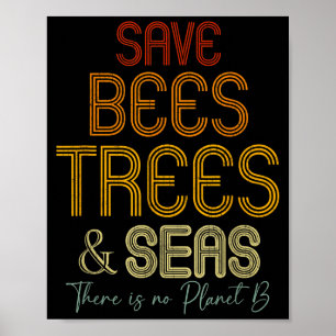 Póster Salva Las Abejas Los Árboles Y Los Mares No Hay Pl