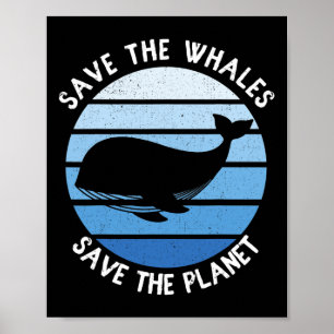 Póster Salva Las Ballenas Salva El Planeta Vintage Salva