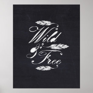 Póster Salvaje y libre/blanco-negro