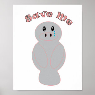 Póster Sálvame Manatí Triste Conservación de la Vida Silv