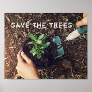 Póster Salvar el entorno de la plantación de árboles