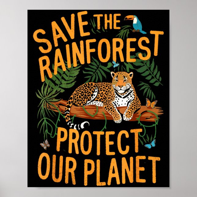 Póster Salvar La Selva Protege Nuestro Planeta Clima Oído (Frente)