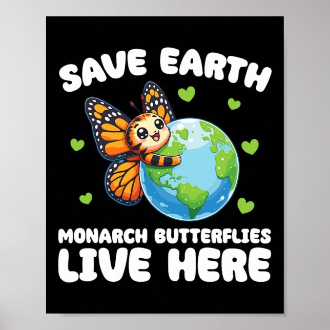 Póster Salvar las mariposas monarca de la Tierra Vive Aqu (Frente)