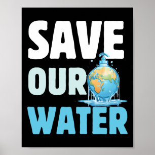 Póster Salvar nuestras aguas Día de la Tierra Agua Limpia