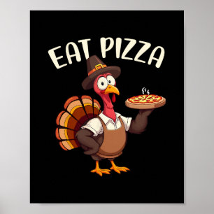 Póster Salvar un pavo, comer pizza divertido Día de Acció