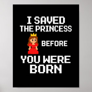 Póster Salvé a la princesa antes de que nacieras. R diver