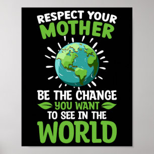 Póster Salvemos El Planeta Respete A Tu Madre Cambio Clim