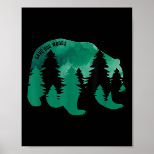 Póster Salvemos nuestro Woods Environmental Protection Be
