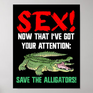 Póster Salven A Los Aligadores - Bienestar Animal Para El