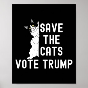 Póster Salven A Los Gatos Votar A Trump Humor De Gato Pol