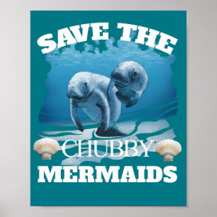 Póster Salven A Los Manatíes De Las Sirenas De Chubby