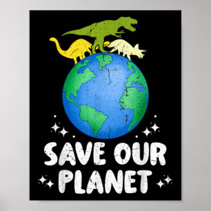 Póster Salven a nuestros niños del planeta dinosaurios Ch