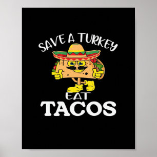 Póster Salven A Turquía Come Tacos Gracioso Día De Acción