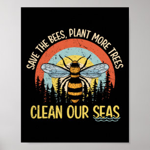 Póster Salven La Planta De Abejas Más Árboles Mares Limpi