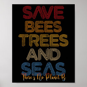 Póster Salven Las Abejas, Los Árboles Y Los Mares No Hay 