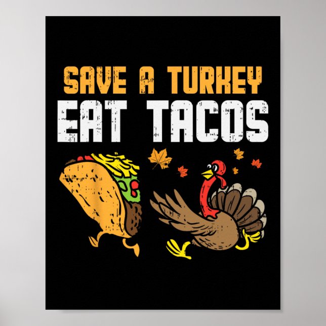 Póster Salven Turquía come tacos Día de Acción de Gracias (Frente)