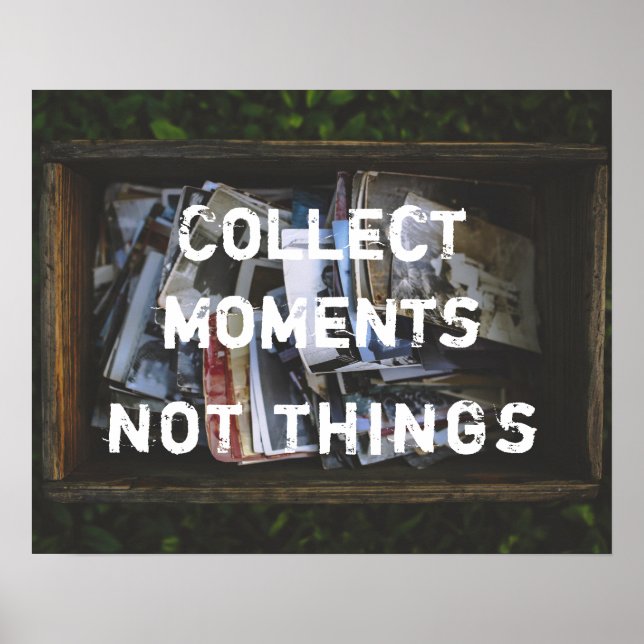 Póster Sammeln Momente, nicht Dinge (Frente)