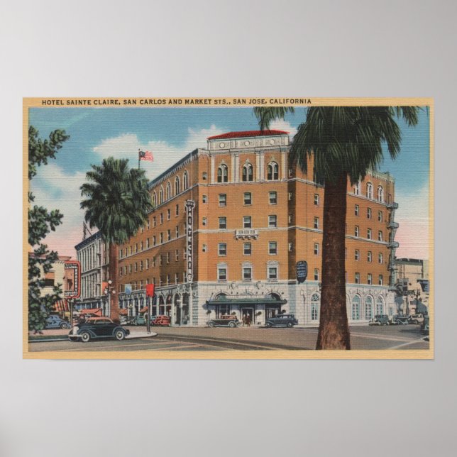 Póster San José, CA - Hotel Sainte Claire (Frente)
