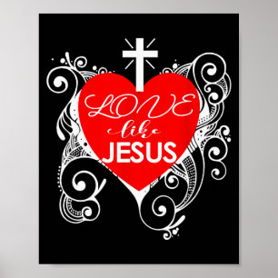 Póster San Valentín cristiano -amor Como Jesús Corazón de