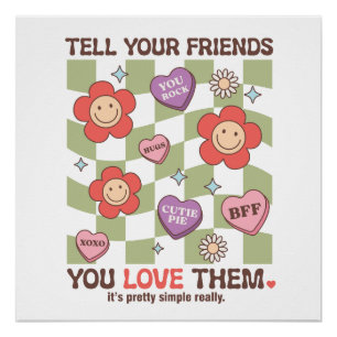 Póster San Valentín Dile a Tus Amigos Que Los Amas