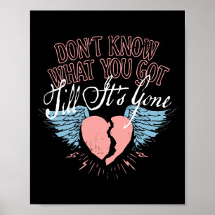 Póster San Valentín divertido No sabes lo que tienes hast
