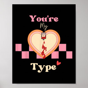 Póster San Valentín Divertido Retro Vintage Eres Mi Tipo