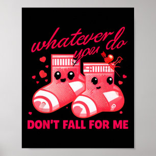 Póster San Valentín pase lo que pase no te enamores de mí