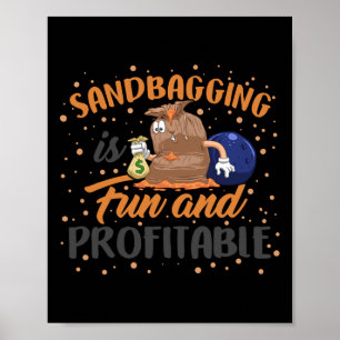 Póster Sandbagger Bowling Sandbagger Funny Money Team Ki