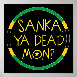 Póster Sanka Ya Dead Mon Cool Runnings
