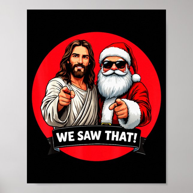 Póster Santa Claus And Jesus Christ I Saw That Funny Chri (Frente)