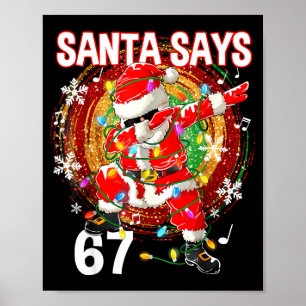 Póster Santa de Navidad dice 67 Seis Siete Meme Divertido
