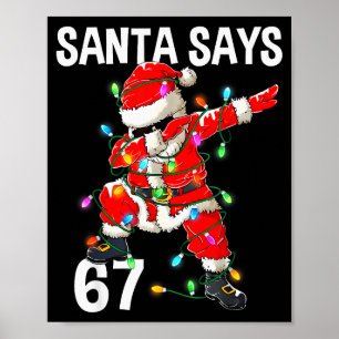 Póster Santa de Navidad dice 67 Seis Siete Meme Divertido