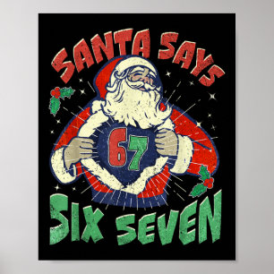 Póster Santa Dice Enfermo Siete 67 Seis Siete Meme Tenden