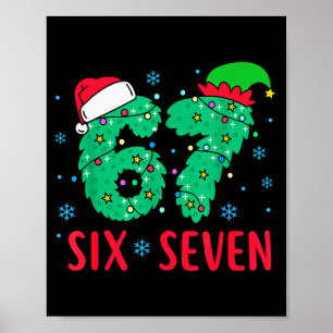 Póster Santa Dice Seis Siete 67 Meme Navidad Vacaciones 6