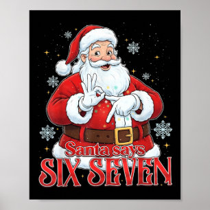 Póster Santa Dice Seis Siete 67 Meme Navidad Vacaciones 6