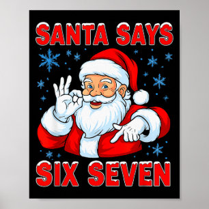 Póster Santa Dice Seis Siete Chiste Divertido De Navidad
