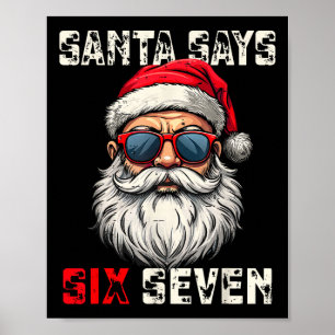 Póster Santa Dice Seis Siete Funny Navidad 67 Meme Xmas