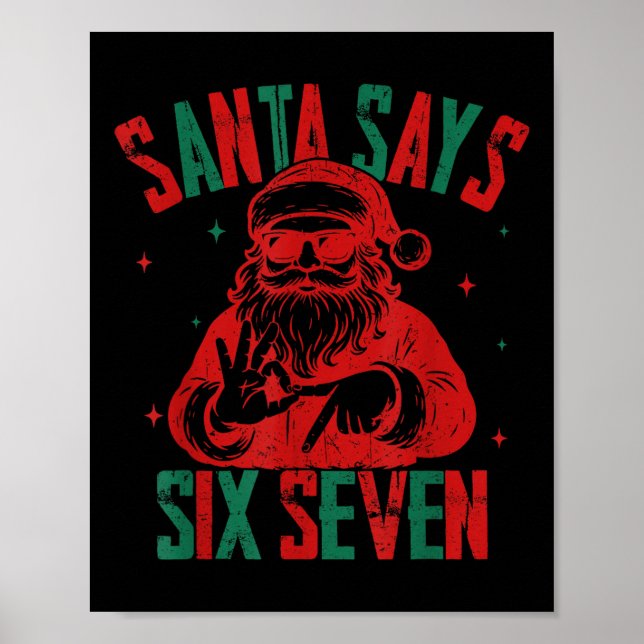 Póster Santa Dice Seis Siete Funny Navidad 6 7 Meme  (Frente)