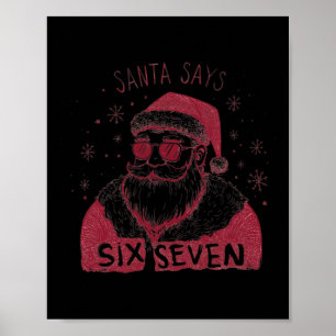 Póster Santa Dice Seis Siete Navidad 67 Meme Xmas Niños G