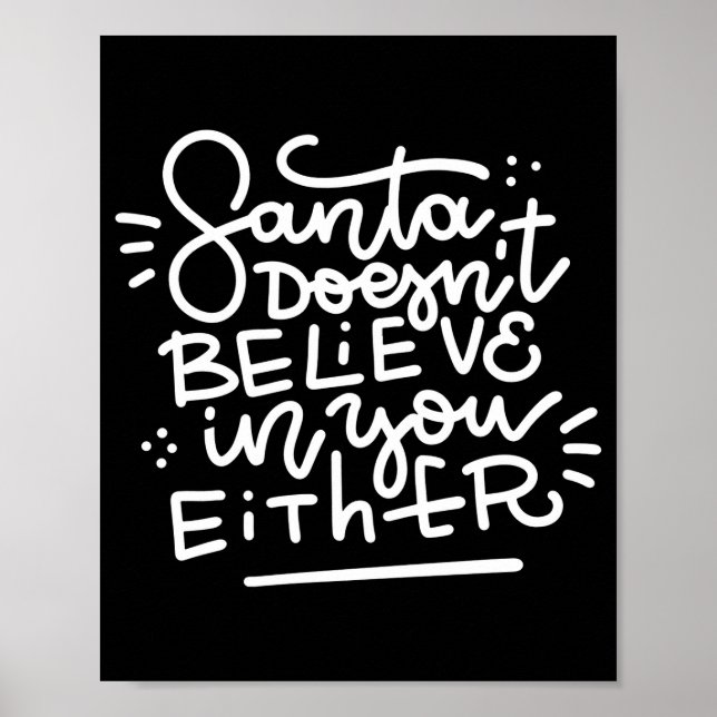 Póster Santa Doesn T Believe In You Either _1  (Frente)