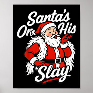 Póster Santa en su fiesta de la temporada de Navidad Slay