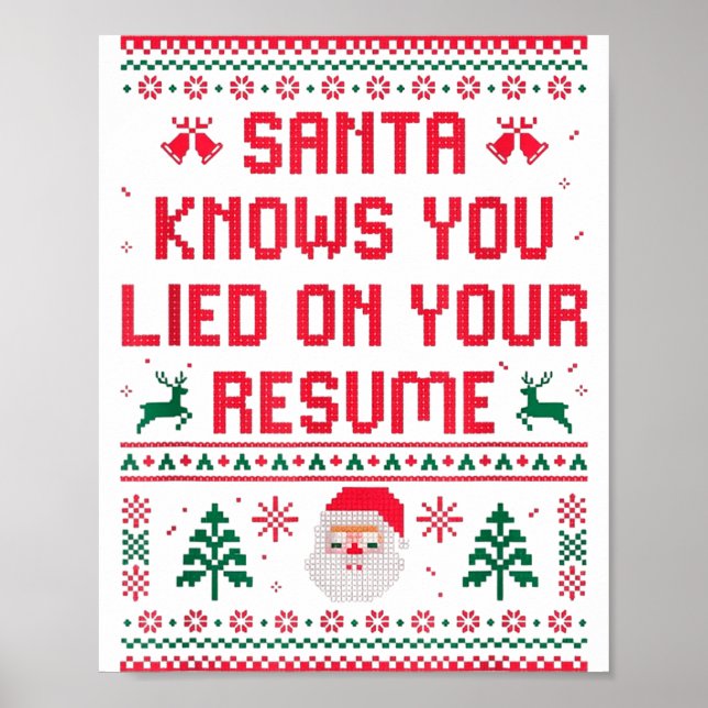 Póster Santa Knows You Lied On Your Resume Funny Office C (Frente)