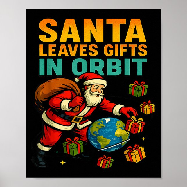 Póster Santa Leaves In Orbit Funny Xmas Space  (Frente)